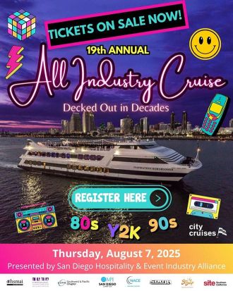 19th Annual All Industry Cruise, Decked out in decades - 80s, 90s, Y2K. Presented by San Diego Hospitality & Event Industry AllianceSave the Date. Thursday, August 7, 2025